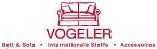 VOGELER 
Bett & Sofa &middot; Internationale Stoffe &middot; Accessoires